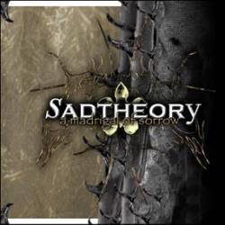 Sad Theory : A Madrigal of Sorrow